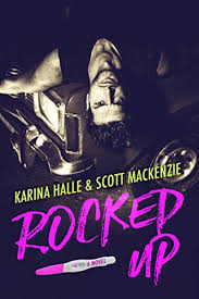 Bromwich and alexandra alter jan. Rocked Up A Novel Kindle Edition By Halle Karina Mackenzie Scott Literature Fiction Kindle Ebooks Amazon Com