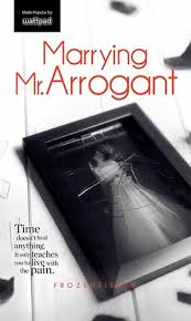 Maybe you would like to learn more about one of these? Marrying Mr Arrogant By Frozenfire26