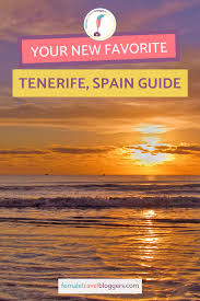 Holiday In Tenerife Spain Things To Do Beyond The Resorts Female Travel Bloggers Tenerife Female Travel Bloggers Spain Travel Guide
