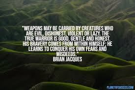 115 Warrior Quotes To Awaken Your Inner Hero Planet Of Success