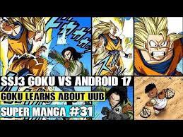 Top rated lists for instant1100. The Prodigy Uub Appears Ssj3 Goku Vs Android 17 Dragon Ball Super Manga Chapter 31 Review Dragonball