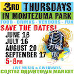 3rd Thursdays in Montezuma Park