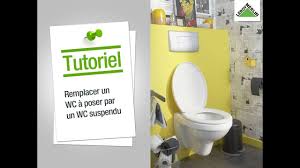 Comment Remplacer Mon Wc A Poser Par Un Wc Suspendu Leroy Merlin Youtube Wc Suspendu Wc A Poser Wc Suspendu Leroy Merlin