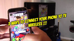 2 Ways Connecting Android Phone To Tv Wireless Phone Android Phone Samsung Galaxy Phone