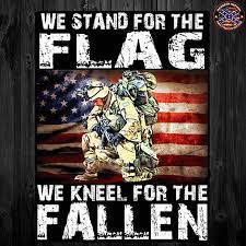 I stand for the flag and kneel for the fallen. We Stand Kneel For The Fallen Sticker Redneck Nation