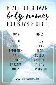 Therefore, most parents search for baby names bring out their innocent and pure nature. 14 Unique German Baby Names For Boys And Girlshoney Betts