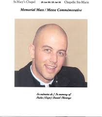 PERE DANIEL THIVIERGE DIED TWO YEARS AGO TODAY AT THE YOUNG AGE OF 31 YEARS  OLD!!!!!