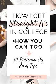 All Straight A Students Share Universal Habits That Make Them Successful Learn My Top Secrets To Getting S Study Tips College Education College College Advice