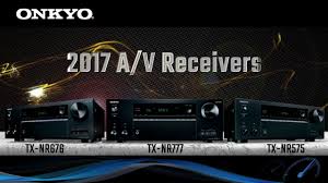 Onkyo 2017 Receiver Comparison Skadi Electronics