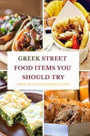 6 Greek Street Food Items You Can Try That Won T Kill Your Budget Greece Food Greek Recipes Greek Food Traditional