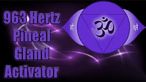 963 Hz Pineal Gland Activator
