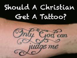 Should christians really get tattoos? Should A Christian Get A Tattoo Quest For Truth