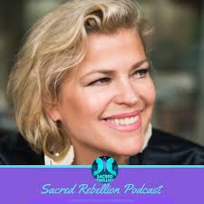 Sacred Rebellion Podcast
