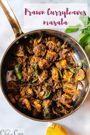Curry Leaves Prawn Fry Recipe Prawns Fry Recipes Homemade Curry