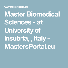 Master Biomedical Sciences At University Of Insubria Italy Mastersportal Eu Biomedical Science Biomedical Science