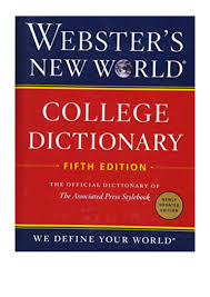 To get started, use the search box or browse an alphabetical index of terms. Webster S New World College Dictionary Fifth Edition Pdf Editors O