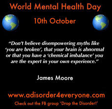 Free meditation events during october 2018 act • nsw • qld • sa • vic • wa world mental health day is observed on 10th october every year, with the overall objective of raising awareness of mental health issues and. World Mental Health Day A Call To Action Mad In The Uk