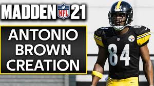 How To Make Create Antonio Brown Pittsburgh Steelers Madden 21 Ps4 Xbox 1 Pc Youtube
