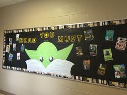 Star Wars Themed Bulletin Boards For The Library Yoda Star Wars Classroom School Library Bulletin Boards Star Wars Classroom Theme