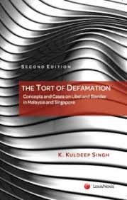 By virtue of section 3 of the civil law act 1956, the common law of england as at 7 april 1956 in relation to defamation is applicable in malaysia. The Tort Of Defamation Concepts And Cases On Libel And Slander In Malaysia And Singapore Lexisnexis Malaysia Store