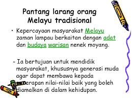 Pranata ekonomi , sistem keuangan internasional , pengaruh ekonomi terhadap pendidikan). Pantang Larang Orang Melayu Tradisional Kepercayaan Masyarakat Melayu
