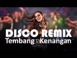 Disco Remix Tembang Kenangan Terpopuler Youtube Lagu Kenangan Nostalgia