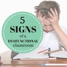 5 Signs Of A Dysfunctional Classroom Education Closet Classroom Education Dysfunctional Teaching Strategies