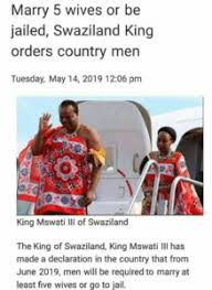 19 april 1968) is the king (swazi: Spam Swaziland King Mswati Iii Order Countrymen To Marry 5 Wives Or Be Jailed Check4spam
