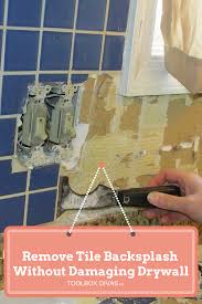 Tile Removal 101 Remove The Tile Backsplash Without Damaging The Drywall Tile Removal Remove Tile Backsplash Cleaning Painted Walls