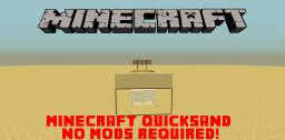 It can be not only sand, but also mud or different types of stones. Quicksand No Mods Required Minecraft Map