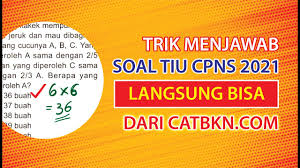 10 surat lamaran kerja formal pimpinan surat tulisan. Soal Tiu Cpns 2021 Dan Pembahasan Tips Menjawab Dengan Cepat 5 Detik Youtube