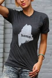Maine Home T Shirt Home T Shirts T Shirt Shirts