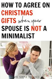 It may not sound easy, but a thoughtful gift given in a meaningful way will let him know how much he means to you, not just at christmas, but all year long. 5 Quick Tips For When Parents Disagree About What To Get Kids For Christmas This Simple Balance