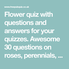Before, swan, flask, chest & globe bid: Flower Quiz With Questions And Answers For Your Quizzes Awesome 30 Questions On Roses Pe Music Trivia Questions Quiz Questions And Answers Pub Quiz Questions