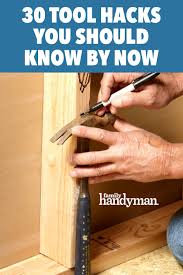 30 Tool Hacks You Should Know By Now In 2020 Tool Hacks Hacks Cool Tools