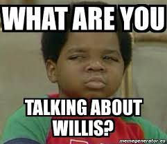 I don't know what you're talking about is a simple statement and common (even though the formal rule is that you never end a sentence with a preposition). What Are You Taking About Willys What Are You Talking About Willis Memes Gracioso Hablar