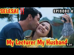 Halo semuanya sahabat my lecture my husband. Download My Lecturer My Husband Episode 8