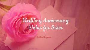 The marriage day wishes to brother will tell him the love and respect you hold for him in your heart. 50 Wedding Anniversary Wishes For Sister Wishesmsg