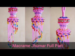 How To Make Macrame Jhumar X2f Chandelier New Design Complete Step By Step Tutorial Youtube Macrame Diy Jhumar Diy Chandelier