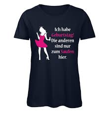 Am sonntag habe ich geburtstag und möchte eine große party machen. Die Anderen Sind Nur Zum Saufen Hier T Shirts Zum Geburtstag