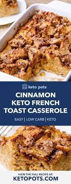 Cinnamon Keto French Toast Casserole Omg Keto Pots Recipe French Toast Casserole Keto Dessert French Toast Recipe