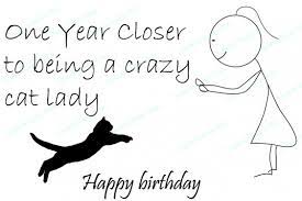Download Free Svg Crazy Cat Lady Funny Birthday Card 10 New Best Design Svg Cutting Files Free Downloads