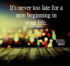 Every Day Is A Chance For A New Beginning Inspiring Quotes About Life New Beginnings Lessons Learned In Life