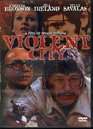 Amazon.com: Violent City [DVD] : Charles Bronson, Jill Ireland, Michel  Constantin, Telly Savalas, Umberto Orsini, Ray Saunders, Benjamin Lev, Peter  Dane, George Savalas, Beryl Salvatore, Robert Spafford, Goffredo Unger,  Sergio Sollima, Arduino