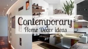 Maybe you would like to learn more about one of these? 6 Contemporary Home Decor Ideas Youtube