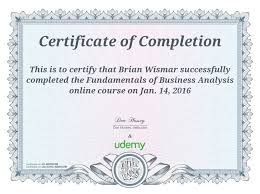 Completion Certificate For Fundamentals Of Business Analysis Certificate Of Completion Udemy Udemy Courses