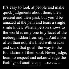 Dont Judge Life Quotes Inspirational Words Words