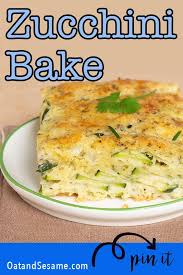 Old School Baked Zucchini Pie Oat Sesame Recipe Zuchinni Recipes Zucchini Casserole Recipes Recipes