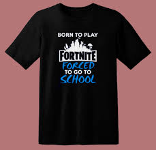 Born To Play Fortnite T Shirt Style | Mpcteehouse.com