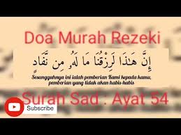 Tidak peduli apapun bentuknya jika itu. Doa Murah Rezeki Surah Sad Ayat 54 Youtube